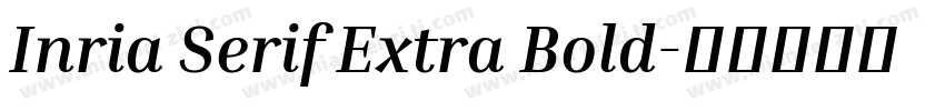 Inria Serif Extra Bold字体转换